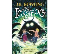 The Ickabog: The bestselling fairytale, now illustrated by Ben Mantle