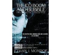 The ICO Boom and Bubble The Deceptive Web Warning Signs and Illusions of Legitimacy - Ethan J. Monroe - PN Books - Livre en Anglais Ethan J. MonroeEthan J. Monroe (Auteur)