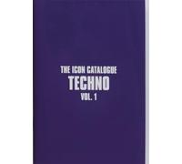 The Icon Catalogue Techno Vol. 1