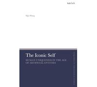 The Iconic Self: Human Uniqueness in the Age of Artificial Entities