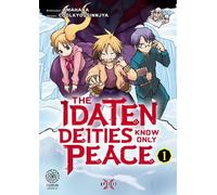 The Idaten deities know only peace T01