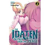 The Idaten Deities Know Only Peace Vol. 2 by Amahara Amahara (Auteur)