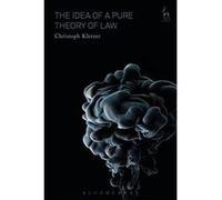 The Idea of a Pure Theory of Law: An Interpretation and Defence (Law and Practical Reason) - [Version Originale] Inconnu (Auteur)