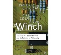 The Idea of a Social Science and Its Relation to Philosophy by Peter Winch Paperback Book Peter Winch (Auteur)
