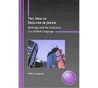 The Idea of English in Japan, Critical Language and Literacy Studies