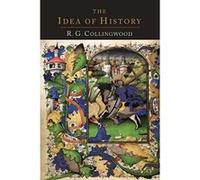 The Idea of History [1946 Edition] - [Livre en VO] R G Collingwood (Auteur)