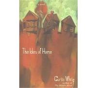 The Idea Of Home, American Literature Series Curtis White (Auteur)