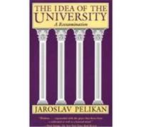 The Idea of the University Jaroslav Pelikan (Auteur)