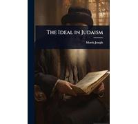 The Ideal in Judaism