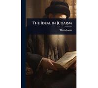 The Ideal in Judaism