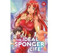 The Ideal Sponger Life Vol. 11 by Tsunehiko Watanabe Tsunehiko Watanabe (Auteur)