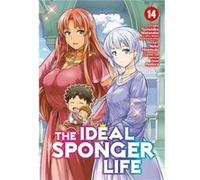 The Ideal Sponger Life Vol. 14 by Tsunehiko Watanabe Tsunehiko Watanabe (Auteur)