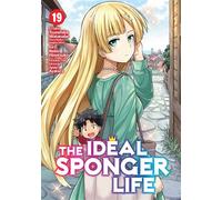 The Ideal Sponger Life Vol. 19 - Tsunehiko Watanabe - Seven Seas Entertainment - ebook (ePub illustré) - Livre