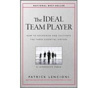 The Ideal Team Player by Lencioni & Patrick M. Emeryville & California Inconnu (Auteur)