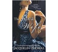 The Ideal Wife Jacquelin Thomas (Auteur)