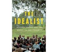 The Idealist by Nina Munk Nina Munk (Auteur)