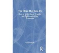 The Ideas That Rule Us - Grocott Chris University of Leicester UK - Taylor amp Francis Ltd - Livre en Anglais - Hardback Grocott Chris University of Leicester UKGrocott Chris University of Leicester U