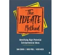 The IDEATE Method by Heidi M. Neck Daniel A. Cohen Gregory Arthur Pool Heidi M. Neck (Auteur)