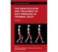 The Identification and Treatment of Gait Problems in Cerebral Palsy, Clinics in Developmental Medicine Michael H. Schwartz, Steven E. Koop, Tom F. Novacheck (Auteur)