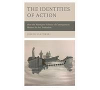 The Identities of Action: How the Normative Valence of Consequences Matters for Act Evaluation