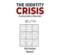 The Identity Crisis: Cracking Sudoku's Hidden Math