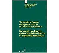 The Identity Of German And Japanese Civil Law In Comparative Perspectives / Die Identität Des Deutschen Und Des Japanischen Zivilrechts In Vergleichender Betrachtung