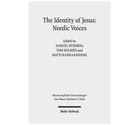 The Identity Of Jesus: Nordic Voices