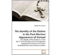 The Identity Of The Elohim In The Post-Mortem Appearance Of Samuel