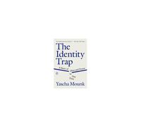 The Identity Trap