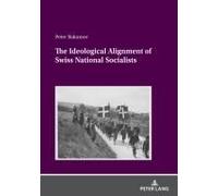 The Ideological Alignment Of Swiss National Socialists