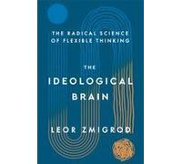 The Ideological Brain