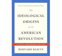 The Ideological Origins of the American Revolution