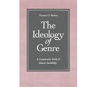 The Ideology of Genre: A Comparative Study of Generic Instability