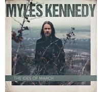 Myles Kennedy The Ides of March (Vinyl) 12" Album (Gatefold Cover)