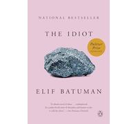 The Idiot: A Novel