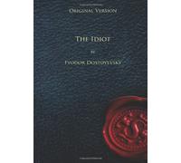 The Idiot - Original Version