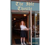 The Idle Thistle