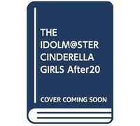 The Idolm@Ster Cinderella Girls After20(3) ()