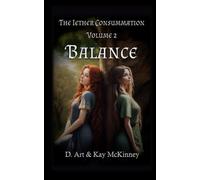 The Iether Consummation Volume 2: Balance