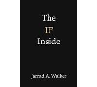 The IF Inside: The Identity Questions That Restore Your Voice, Your Authority, and Your True Self