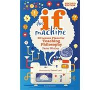 The If Machine 2nd edition by If Machine Peter Worley Unknown (Auteur)
