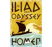 The Iliad and the Odyssey