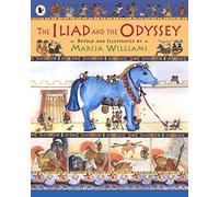 Marcia Williams – The Iliad and the Odyssey
