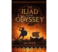 The Iliad & The Odyssey