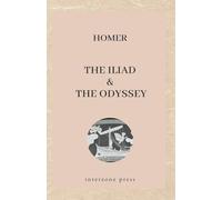 The Iliad & The Odyssey