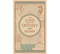 The Iliad & The Odyssey (Barnes & Noble Collectible Editions)