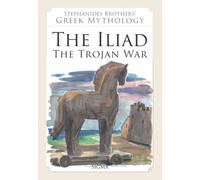 The Iliad: The Trojan War