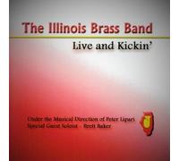The Illinois Brass Band - Live and kickin'