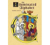 The Illuminated Alphabet (Dover Electronic Clip Art) by Theodore Menten (2000-01-02)