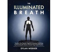 The Illuminated Breath